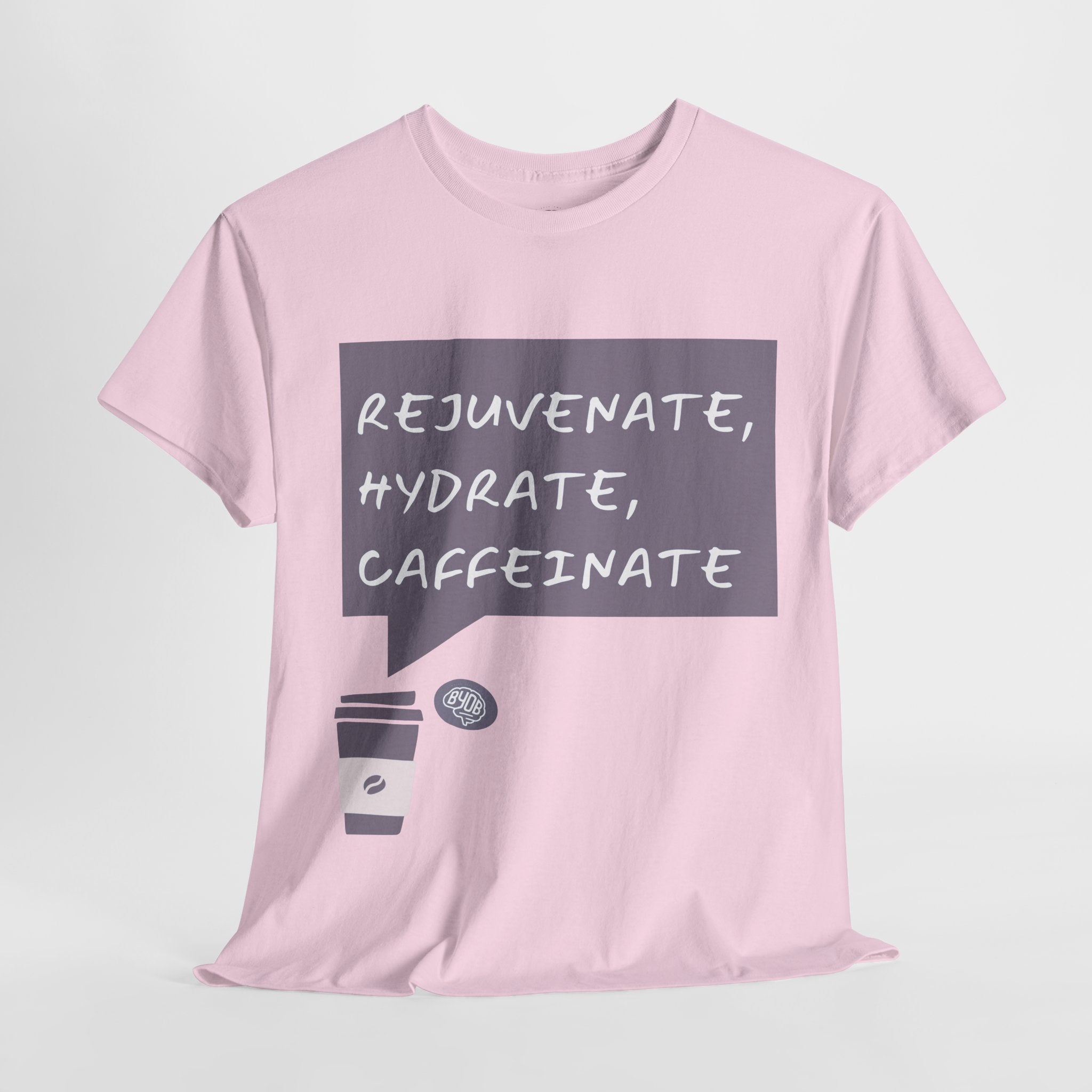Unisex BYOB Caffeinate T-Shirt